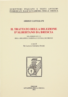 Il trattato della dilezione d'Albertano da Brescia