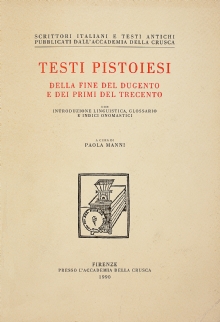 Testi pistoiesi della fine del Dugento e dei primi del Trecento