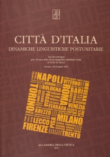 Citt d'Italia. Dinamiche linguistiche postunitarie