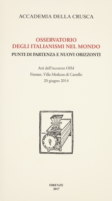 Osservatorio degli italianismi nel mondo. Punti di partenza e nuovi orizzonti