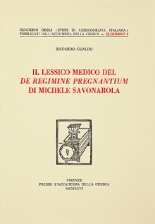 Il lessico medico del <i>De regimine pregnantium</i> di Michele Savonarola