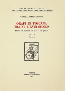 Orafi in toscana tra XV e XVIII secolo