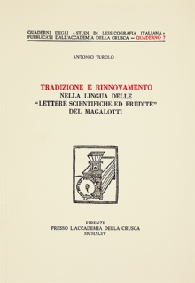 Tradizione e rinnovamento nella lingua delle �Lettere scientifiche ed erudite� del Magalotti