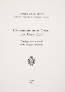 L'Accademia della Crusca per Mario Luzi. Dialogo con i poeti sulla lingua italiana