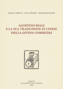 Agostino Biagi e la sua traduzione in cinese della <i>Divina Commedia</i>