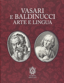 Vasari e Baldinucci. Arte e lingua