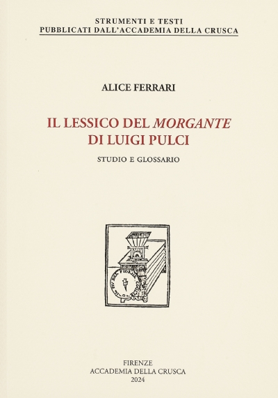 Il lessico del <i>Morgante</i> di Luigi Pulci